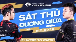 VGM MARIS ĐỐI ĐẦU SGP FISH TRONG CUỘC CHIẾN ĐƯỜNG GIỮA | PLAYERS TO WATCH | AIC 2022