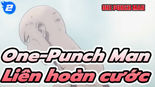 [One-Punch Man] Ý nghĩa thực sự của Liên hoàn cước (Phiên bản cuối cùng)_2