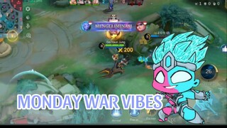 MONDAY WAR VIBES