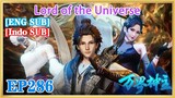 【ENG SUB】Lord of the Universe EP286 1080P