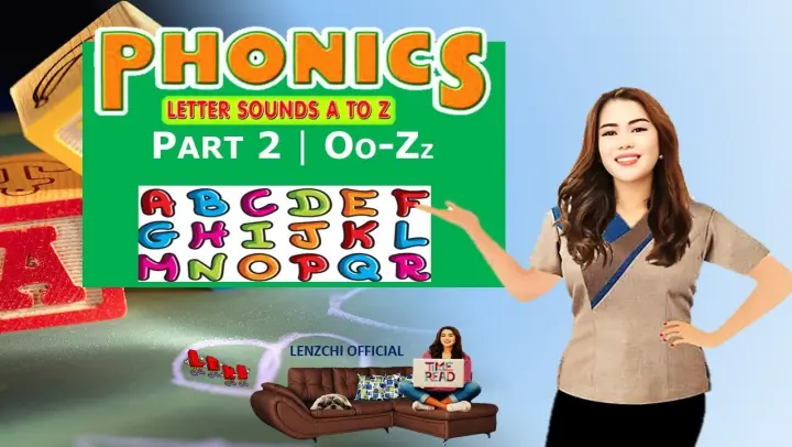 PHONICS for kids | Part 2- Letter Sounds Oo to Zz ( English Alphabet )
