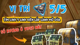 Tìm 5 Linh Kiện Lấp Lánh Genshin Impact | 2 Rương hiếm và 4 Rương Siêu Cấp Sumeru 3.1