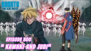Boruto Episode 300 Bahasa Indonesia Boruto Two Blue Vortex Chapter 12 Kawaki & Juubi Part 271