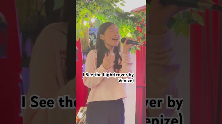 I SEE THE LIGHT| COVER BY VENIZE | DISNEY SONGS