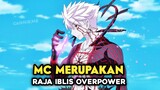 Anime Dimana MC Merupakan Raja Iblis Terkuat #FAMTHR