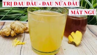 TRỊ BỆNH ĐAU ĐẦU, ĐAU NỬA ĐẦU, MẤT NGỦ hiệu quả bằng phương pháp TỰ NHIÊN