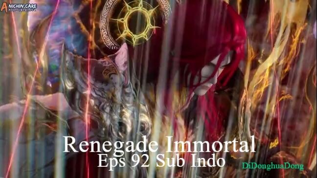 Renegade Immortal Eps 92 Sub Indo
