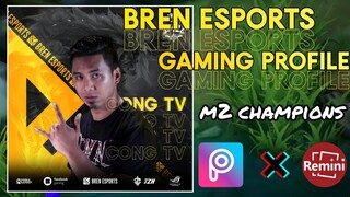 BREN ESPORTS Tutorial | Gaming Profile Using PicsArt