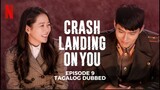 Crash Landing on You Episode 9 Tagalog Dubbed