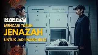 FILM HOROR DEVILS STAY | APA IYA JENAZAH BISA DIRASUKI SETAN?