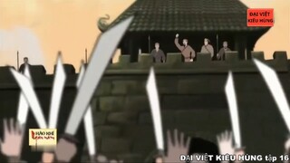 16 Đại Việt kiêu hùng - Khúc Thừa Dụ giành lại chủ quyền 907 và Dương Đình Nghệ