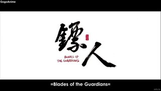 biao ren blades of the guardians ep8