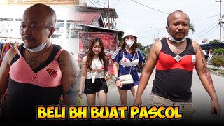 Luan DAN ANGEL BELI BH BUAT PASCOL‼️ [PART #17]