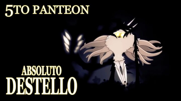 AL FIN LO DERROTE!!! al Destello Absoluto - 5To Panteón _ Hollow Knight _