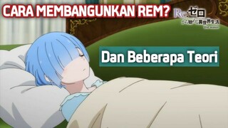 CARA MEMBANGUNKAN REM DARI TIDUR PANJANGNYA DAN BAHAS BEBERAPA TEORI YANG ADA [#REZERO]