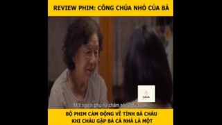 Tóm tắt phim: Công chúa nhỏ của bà p2