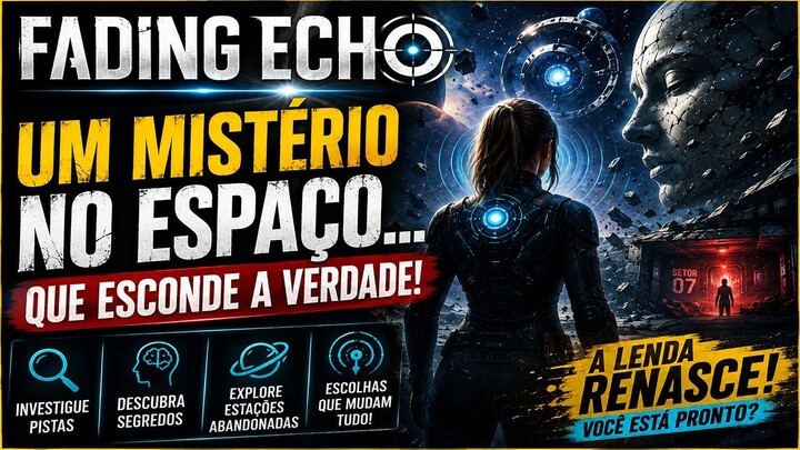 Fading Echo: UM MISTÉRIO NO ESPAÇO QUE ESCONDE A VERDADE!