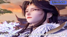 100.000 Years of Refining Qi Episode 144 Subtitle Indonesia