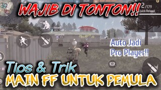 Tips & Trik Main Ff Untuk Pemula!? Auto Jadi Pro Player