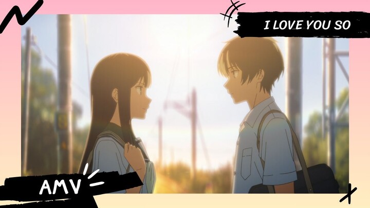 คำจากลาของคิมหันต์ ณ ปลายอุโมงค์ 【Lyrics AMV】 I Love You So