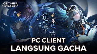 Akhirnya PC Client Untuk Aether Gazer! Langsung Hoki Gacha Dong!