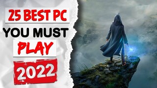 Top 25 PC Games You Must Play In 2022