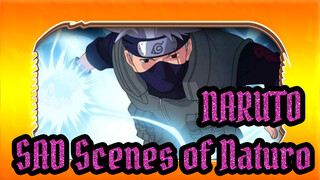 NARUTO  【Epic Complication】SAD Scenes of Naturo