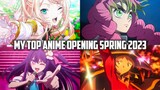 My Top Anime Opening Spring 2023