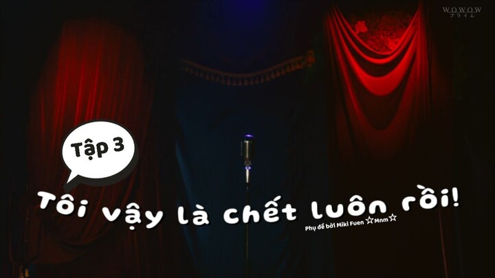 [Vietsub] Ore wa shinji matta ze! tập 3