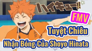 [Haikyu!!] FMV | Tuyệt Chiêu Nhận Bóng Của Shoyo Hinata