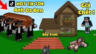 bqThanh Và Ốc Làm Bẫy Troll ANH DA ĐEN KHIÊNG HÒM HOT TIK TOK Trong Minecraft ?