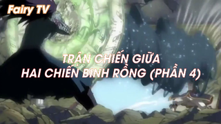 Hội pháp sư Fairy Tail (Short Ep 27) - Trận chiến giữa hai chiến binh rồng (Phần 4) #fairytail