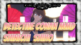 [Detective Conan MMD] Nomisoga Haretsusure Girl / Shinichi & Shiho