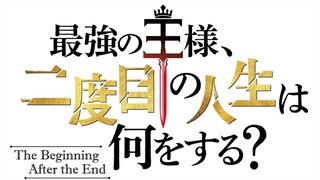 The Beginning After the End Episode 1 Saikyou no Ousama, Nidome no Jinsei wa Nani o Suru? Episode 1
