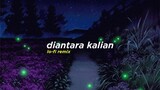 D'Masiv - Diantara Kalian | Kuwakuwi (Alphasvara Lo-Fi Remix)