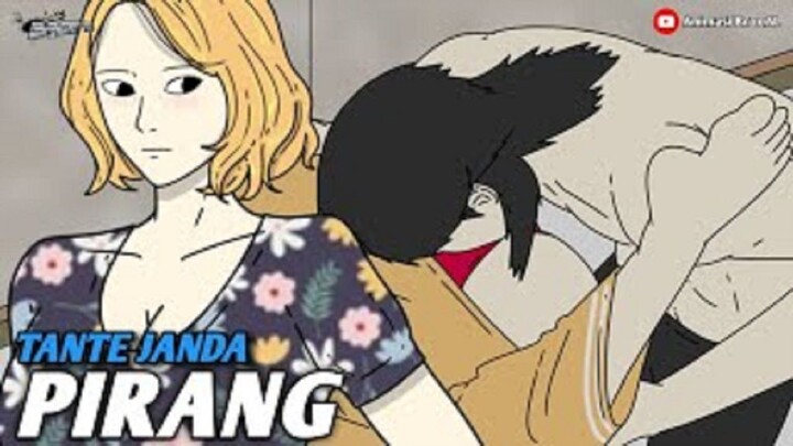 TANTE JANDA PIRANG FULL PART - Drama Animasi