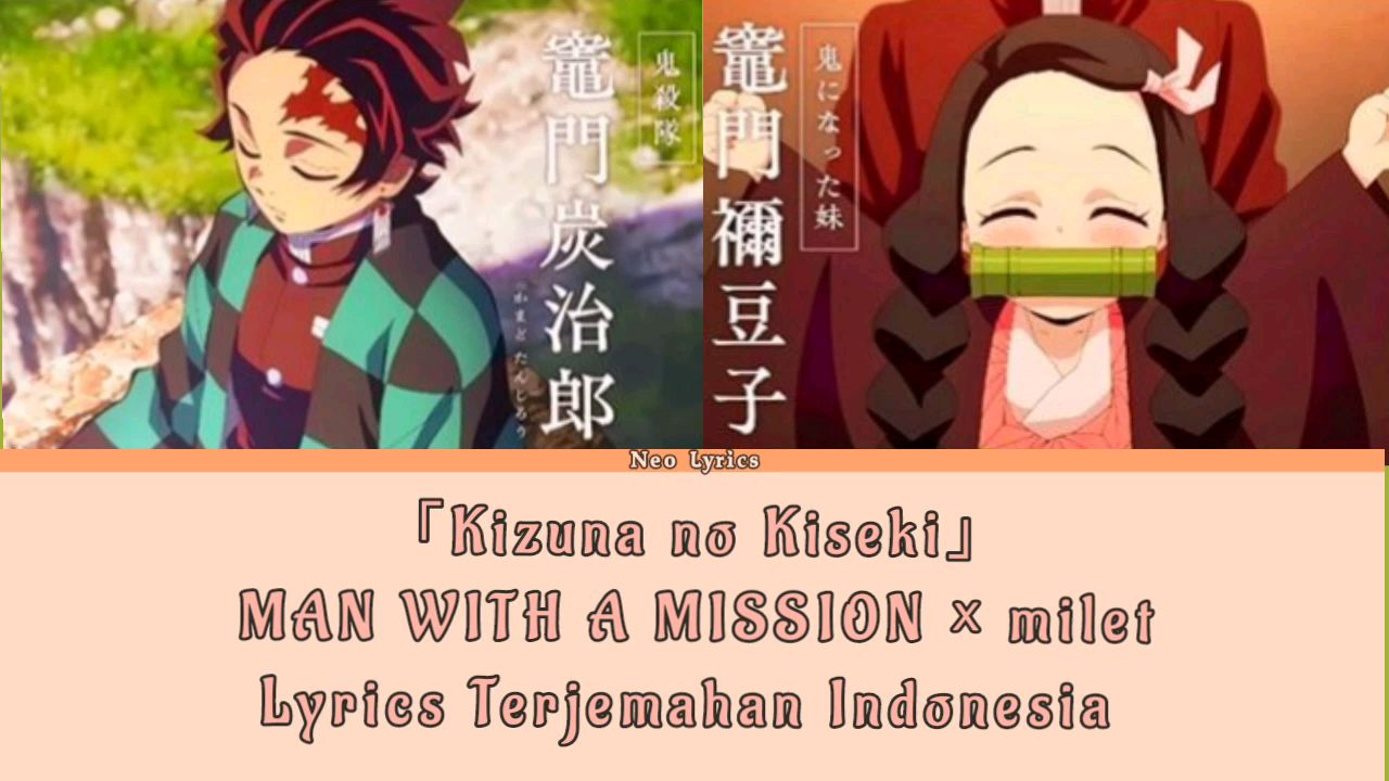 Kimetsu no Yaiba Season 3 - Opening FULL Kizuna no Kiseki by MAN WITH A  MISSION x milet (Lyrics) 