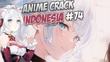 ADA CALON WAIFU SEJUTA UMAT! (Anime Crack Indonesia ) #74