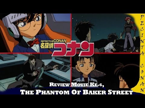 Review Movie Terbaik Detektif conan - The Phantom Of Baker Street