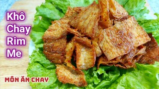 Cách Làm KHÔ CHAY RIM ME Chua Cay Mặn Ngọt Ăn Cơm Rất Ngon | Món Chay Ngon Bà Mẹ Quê