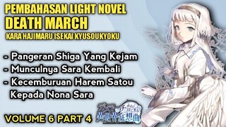 SARA MUNCUL KEMBALI SETELAH KEMATIANNYA - PEMBAHASAN LN DEATH MARCH VOLUME 6 PART 4