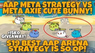 AAP DESTROYED CUTE BUNNY | S19 BEST AAP AXIE ARENA STRATEGY
