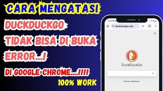 Cara Membuka Situs DuckDuckGo error yang tidak Bisa di Buka Di google Chrome \\ 100%Work