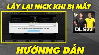 Hướng dẫn khôi phục Nick khi bị mất trong Dream league soccer 2022