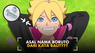 Nama kok dari kata Baut sih? | Boruto