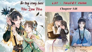 Chapter 148 | Mới nhất 28/6 | SỔ TAY CÔNG LƯỢC HẮC LIÊN HOA | L3T | Thuyết minh