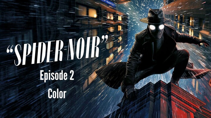 Spider-Noir Episode 2 [Eng Sub]