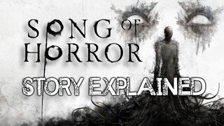 Song of Horror - Story Explained