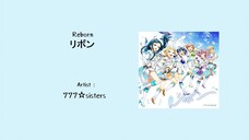 リボン [ Reborn ] _ 777☆sisters_[ KAN/ROM/TH Lyrics ]