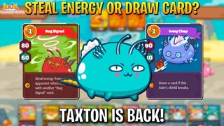 UNLI ENERGY AND CARDS! TOP 1 MMR TAXTON IS BACK WITH HIS NEW LINE UP! 3358 MMR - AXIE INFINITY